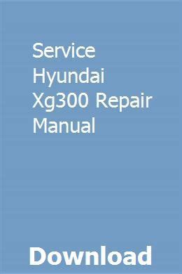 Hyundai Xg300 Repair Manual 2156 PDF Doc
